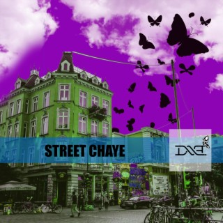 Street Chaye