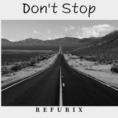 Don't Stop | Boomplay Music