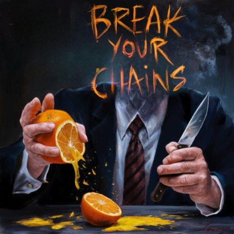 Break your chains