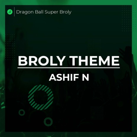 Dragon Ball Super Broly Theme (Epic Version) | Boomplay Music