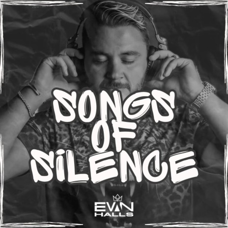 Songs of Silence | Boomplay Music