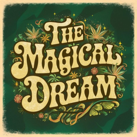 The Magical Dream | Boomplay Music