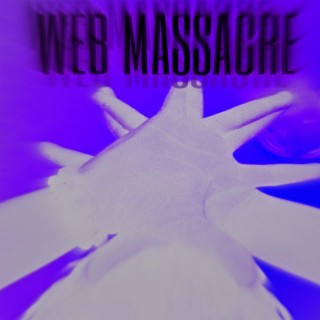 WEB Massacre
