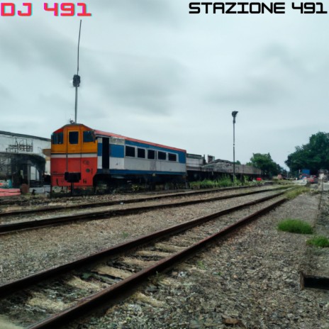 Stazione 491 (Extended Today Mix)