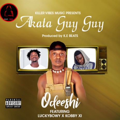 Akata Guy Guy ft. Luckybowy & Kobby XI | Boomplay Music