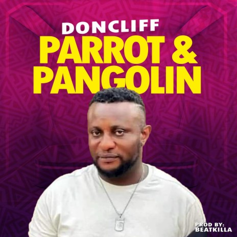 Parrot & Pangolin