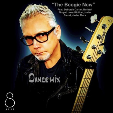The Boogie Now (From Best Unknown Hits Vol 1) (Dance Mix) ft. Deborah Carter, Norbert Fimpel, Joan Bibiloni, Javier Barral & Javier Mora