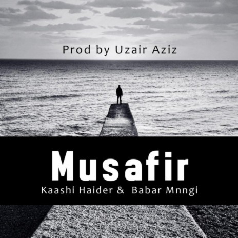 Musafir ft. Babar mangi | Boomplay Music