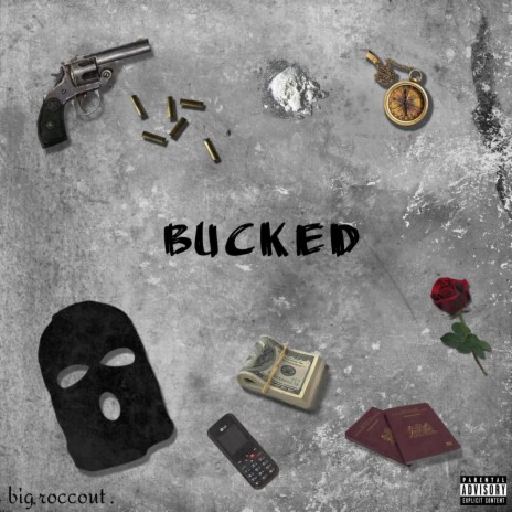 Bucked | Boomplay Music