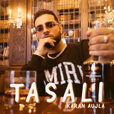 Tasali Karan Aujla | Boomplay Music