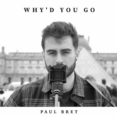 Why'd You Go | Boomplay Music