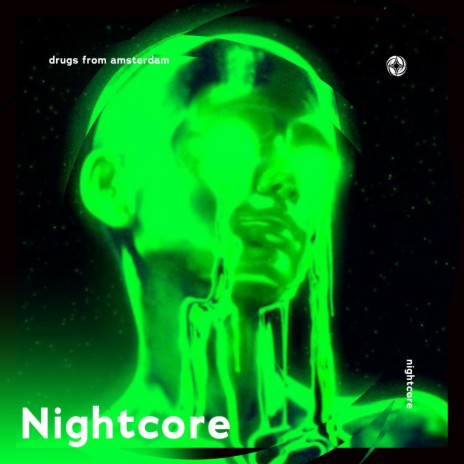 Drugs From Amsterdam - Nightcore ft. Tazzy | Boomplay Music