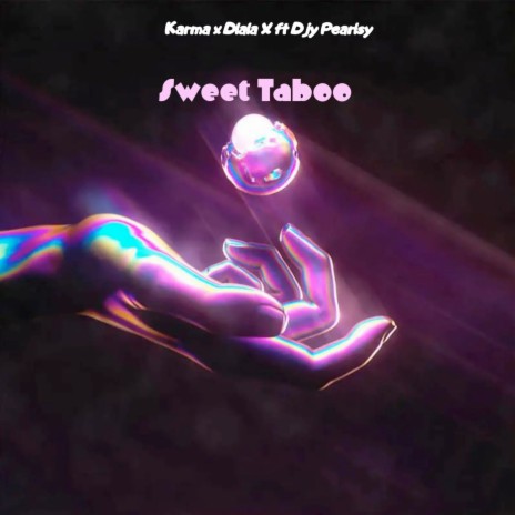 Sweet Taboo ft. Dlala X & Djy Pearsly