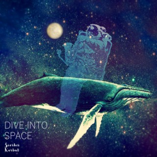 Dive Into Space