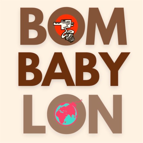 Bombabylon