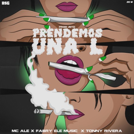 Prendemos Una L ft. Fabry Elemusic & Tonny Rivera | Boomplay Music