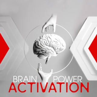 Brain Power Activation: Miracle Hz Tones, Brain Power Meditation