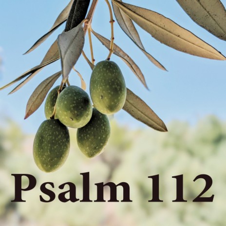Psalm 112 | Boomplay Music