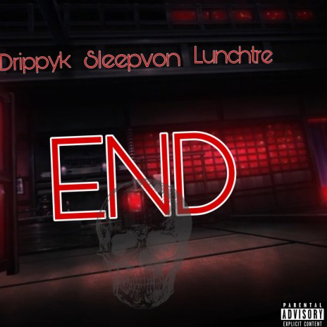 End ft. lunch Tre & Sleepvon | Boomplay Music