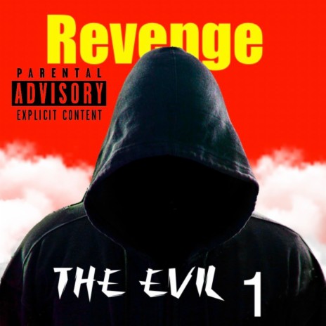 Revenge(The Evil 1) | Boomplay Music