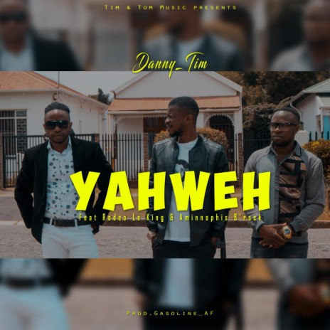 Yahweh (feat. Rodeo le king & Amminophis B'rock) | Boomplay Music