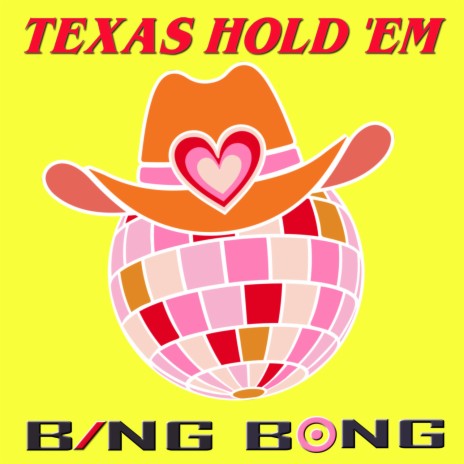 Texas Hold 'Em (Dance Party Remix) | Boomplay Music