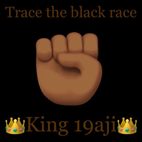 Trace the Black Race