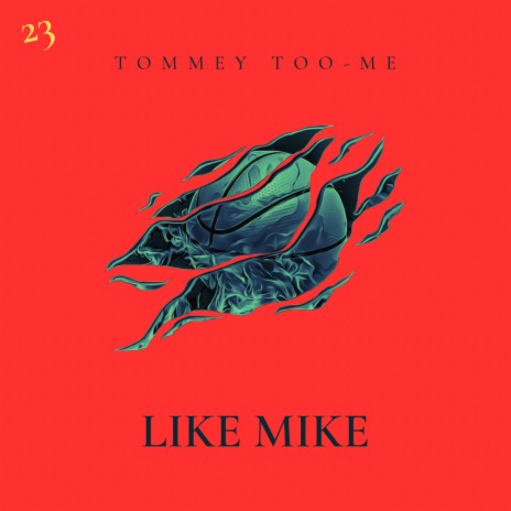 Like Mike | Boomplay Music