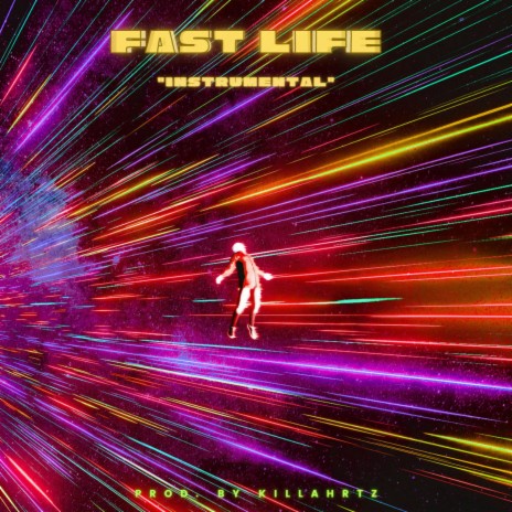 Fast Life (Instrumental) | Boomplay Music