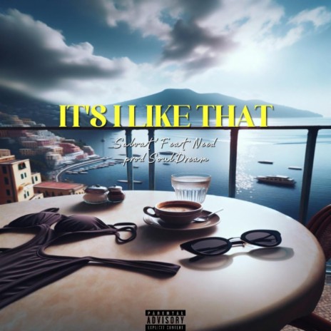 It's i Like That ft. Need | Boomplay Music