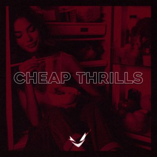 CHEAP THRILLS (HARDSTYLE)