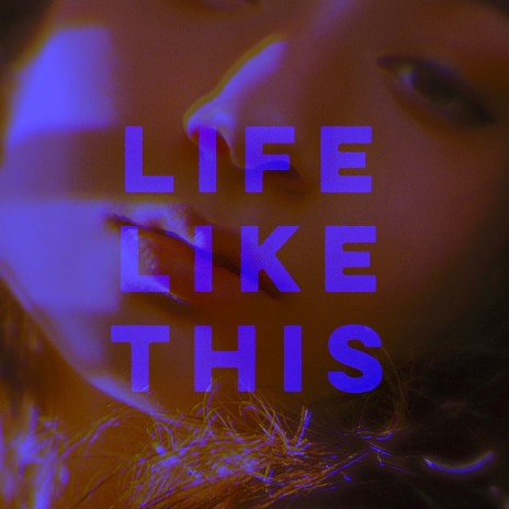 Life Like This | Boomplay Music