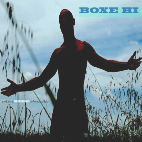Boxe Hi | Boomplay Music