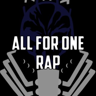 All For One Rap (Detras De La Mascara)