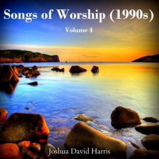 Songs of Worship (1990s), Vol. 4