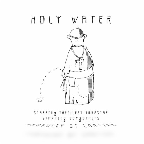 Holy Water (feat. Boygothits) | Boomplay Music