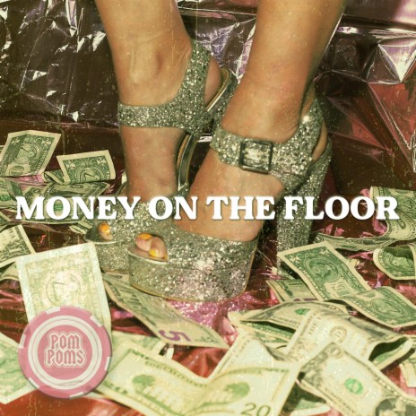 Money On the Floor