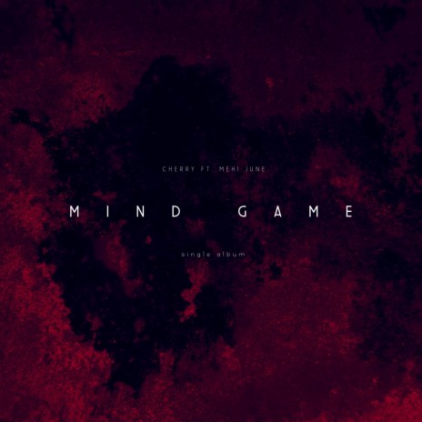 Mind Game ft. Mehi June | Boomplay Music