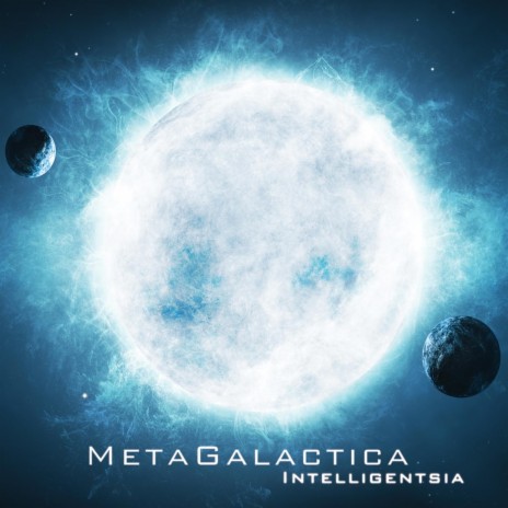 Metagalactica | Boomplay Music