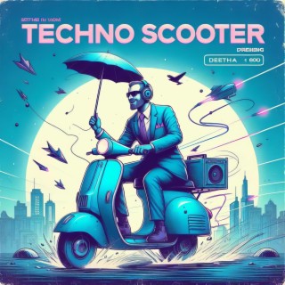 Techno scooter