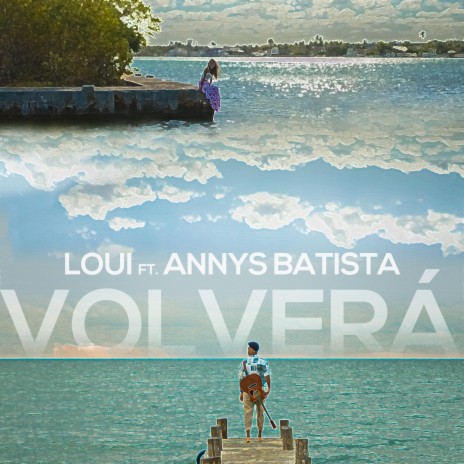 Volverá ft. Annys Batista | Boomplay Music