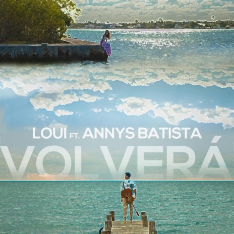 Volverá ft. Annys Batista