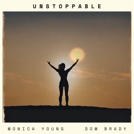 Unstoppable ft. Dom_Brady | Boomplay Music