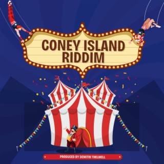 CONEY ISLAND RIDDIM