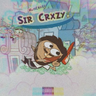 Sir Crxzy