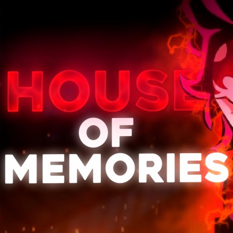 House of Memories | Boomplay Music