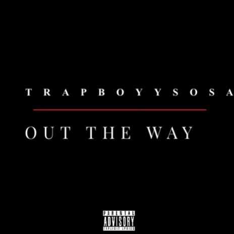 Out the way | Boomplay Music