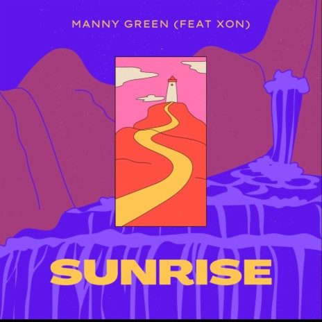Sunrise ft. XON | Boomplay Music