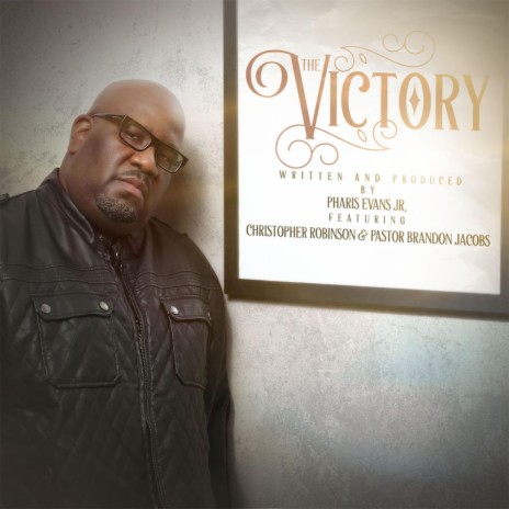 The Victory (Rock Of Ages Remix) ft. Christopher “Chris” Robinson & Brandon A. Jacobs