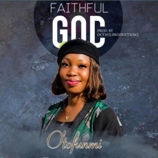 Faithful God